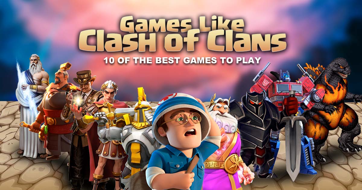10 تا از بهترین بازی‌های مشابه Clash of Clans که باید امتحان کنید